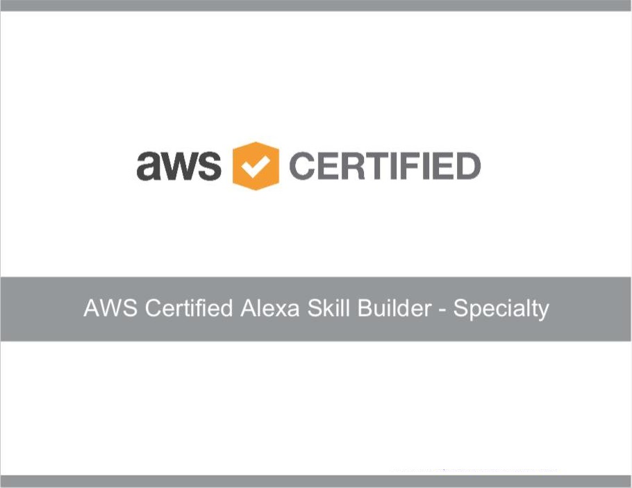 AWS Certified Alexa Skill Builder – Specialty